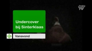 Undercover bij Sinterklaas