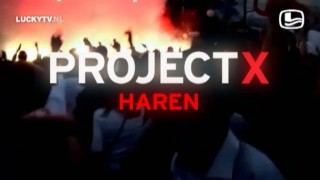 Project X Haren